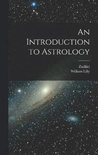 bokomslag An Introduction to Astrology