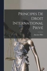 bokomslag Principes De Droit International Priv