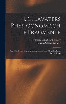 Johann Caspar Lavater, Johann Michael Armbruster - J. C. Lavaters Physiognomische Fragmente, Inbunden