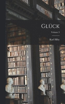 Glück; Volume 3