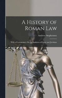 bokomslag A History of Roman Law