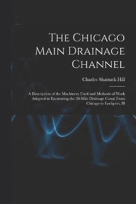 The Chicago Main Drainage Channel 1