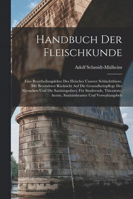 Handbuch Der Fleischkunde 1