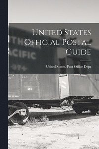 bokomslag United States Official Postal Guide