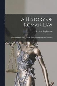 bokomslag A History of Roman Law