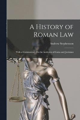 A History of Roman Law 1