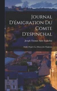 bokomslag Journal D'migration Du Comte D'espinchal