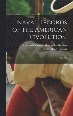 Naval Records of the American Revolution 1