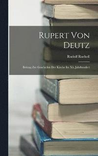bokomslag Rupert Von Deutz