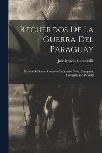 bokomslag Recuerdos De La Guerra Del Paraguay