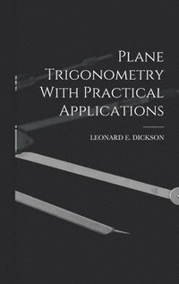 bokomslag Plane Trigonometry With Practical Applications