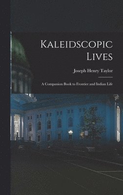 bokomslag Kaleidscopic Lives