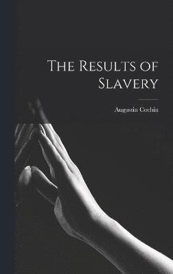 Results of Slavery