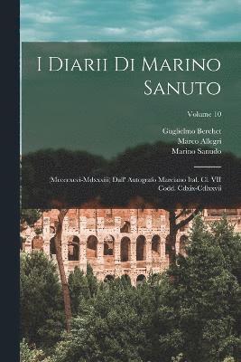 bokomslag I Diarii Di Marino Sanuto