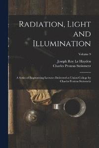bokomslag Radiation, Light and Illumination