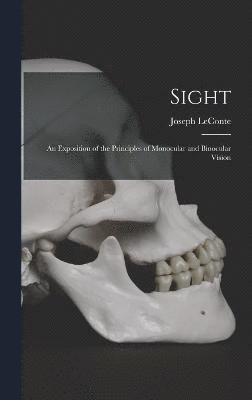 Joseph LeConte, Joseph Leconte - Sight, Inbunden