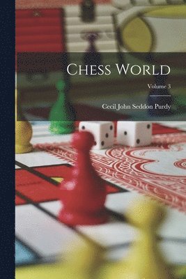 bokomslag Chess World; Volume 3