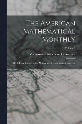 bokomslag American Mathematical Monthly