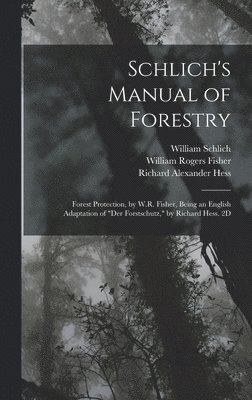 Schlich's Manual of Forestry 1