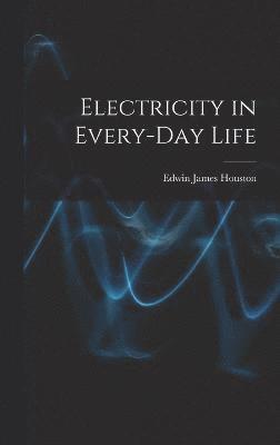 Electricity in Every-Day Life 1