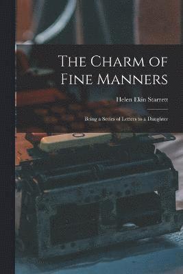 The Charm of Fine Manners 1