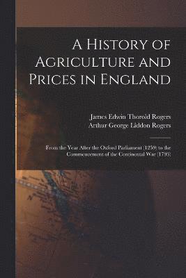 bokomslag History of Agriculture and Prices in England