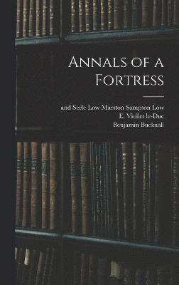 bokomslag Annals of a Fortress