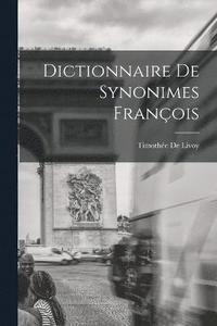 bokomslag Dictionnaire De Synonimes Franois