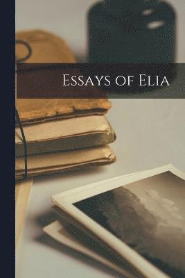 Essays of Elia 1