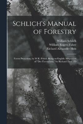 Schlich's Manual of Forestry 1