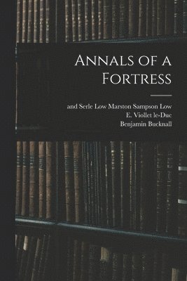 Annals of a Fortress