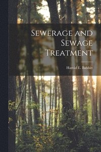 bokomslag Sewerage and Sewage Treatment