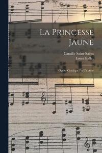 bokomslag La Princesse Jaune