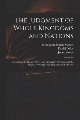 The Judgment of Whole Kingdoms and Nations 1