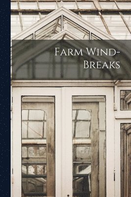 Farm Wind-Breaks 1