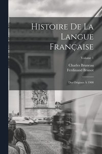 bokomslag Histoire De La Langue Franaise