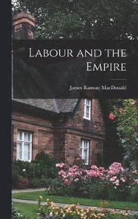 bokomslag Labour and the Empire