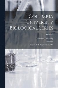 bokomslag Columbia University Biological Series