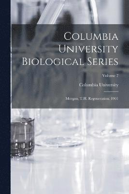 Columbia University Biological Series 1