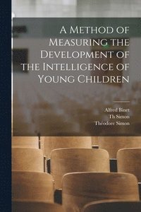 bokomslag Method of Measuring the Development of the Intelligence of Young Children
