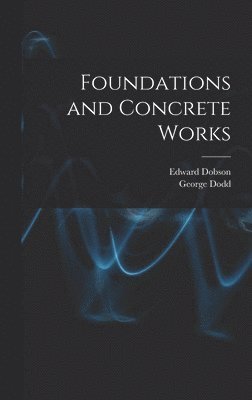 Foundations and Concrete Works