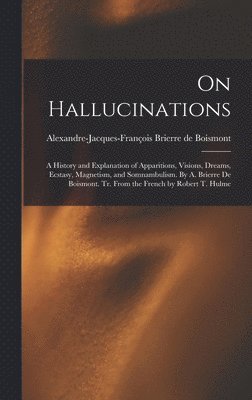 bokomslag On Hallucinations