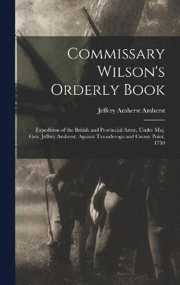 Commissary Wilson's Orderly Book