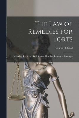 bokomslag The Law of Remedies for Torts