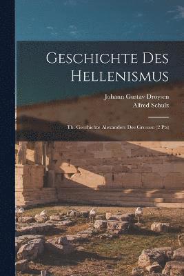 bokomslag Geschichte Des Hellenismus