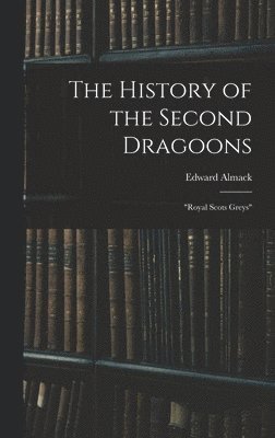 History of the Second Dragoons