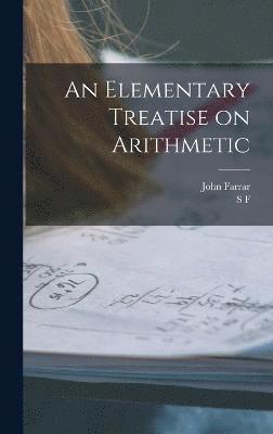Elementary Treatise on Arithmetic