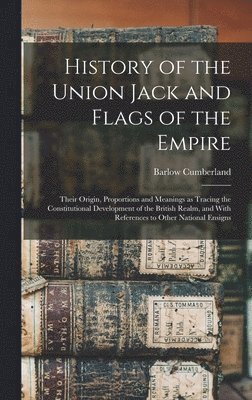 bokomslag History of the Union Jack and Flags of the Empire