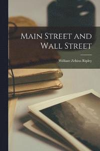 bokomslag Main Street and Wall Street