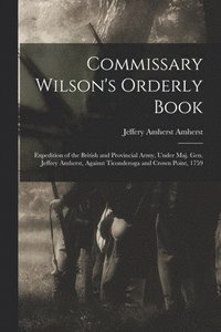 bokomslag Commissary Wilson's Orderly Book